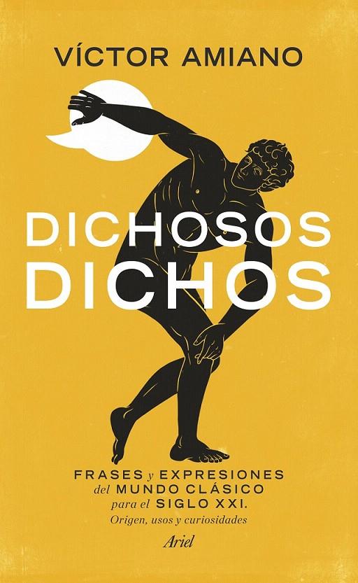 DICHOSOS DICHOS | 9788434418769 | VÍCTOR AMIANO