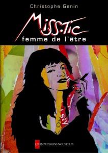 MISS.TIC FEMME DE L'ETRE | 9782874490811 | CHRISTOPHE GENIN