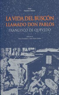 LA VIDA DEL BUSCÓN LLAMADO DON PABLOS | 9788446004325 | QUEVEDO, FRANCISCO DE