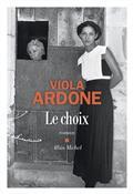 LE CHOIX | 9782226471413 | ARDONE, VIOLA