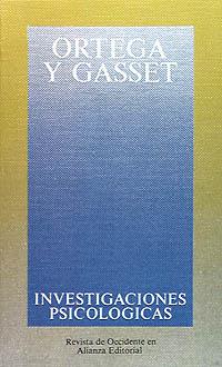 INVESTIGACIONES PSICOLÓGICAS | 9788420641201 | ORTEGA Y GASSET, JOSÉ