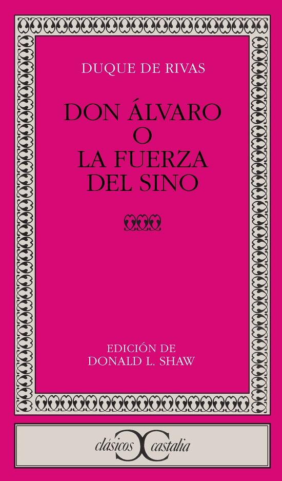 DON ÁLVARO O LA FUERZA DEL SINO | 9788470394720 | SAAVEDRA (DUQUE DE RIVAS), ÁNGEL DE