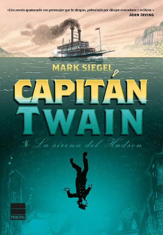 CAPITÁN TWAIN O LA SIRENA DEL HUDSON | 9788416223084 | SIEGEL, MARK