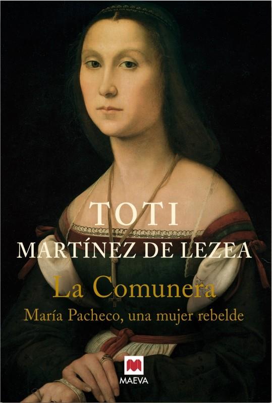 LA COMUNERA | 9788496231016 | MARTÍNEZ DE LEZEA, TOTI