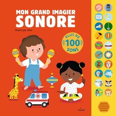 MON GRAND IMAGIER SONORE | 9782408006846 | KIKO (ILLUSTRATEUR)