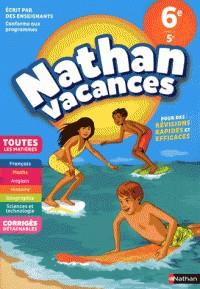 NATHAN VACANCES TOUTES LES MATIÈRES DE LA 6E VERS LA 5E  - ÉDITION 2018 | 9782091932613 | COLLECTIF