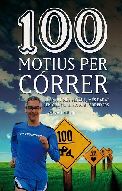 100 MOTIUS PER CÓRRER | 9788490342091 | ALIBÉS RIERA, ARCADI