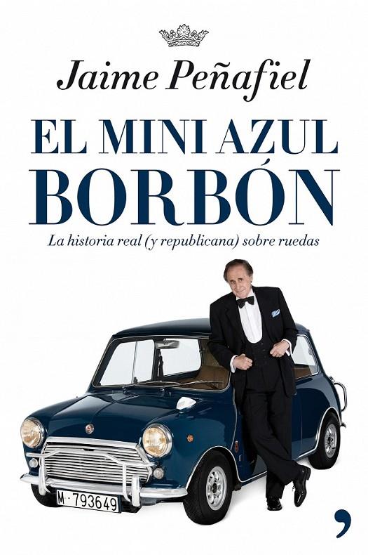 EL MINI AZUL BORBÓN | 9788484606819 | JAIME PEÑAFIEL