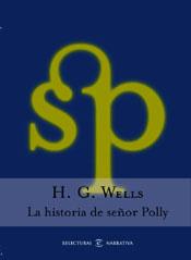 LA HISTORIA DEL SEÑOR POLLY | 9788467013795 | H. G. WELLS