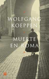 MUERTE EN ROMA | 9788479019068 | KOEPPEN, WOLFGANG