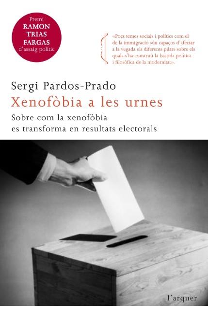 XENOFÒBIA A LES URNES | 9788466415194 | SERGI PARDOS