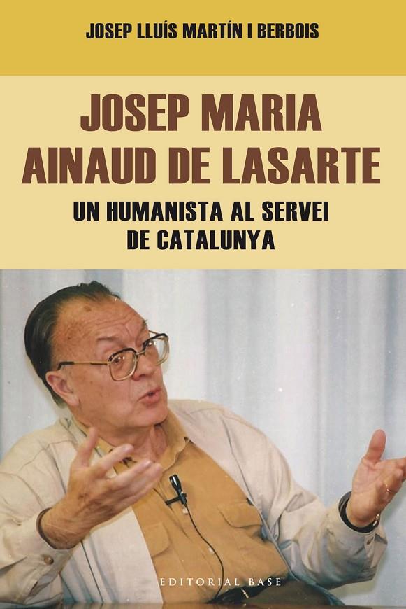 JOSEP MARIA AINAUD DE LASARTE | 9788416166404 | JOSEP LLUÍS MARTÍN I BERBOIS