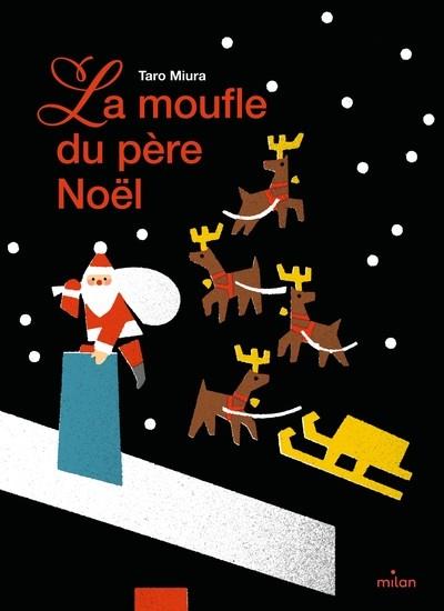 LA MOUFLE DU PÈRE NOËL | 9782408043360 | MIURA, TARO