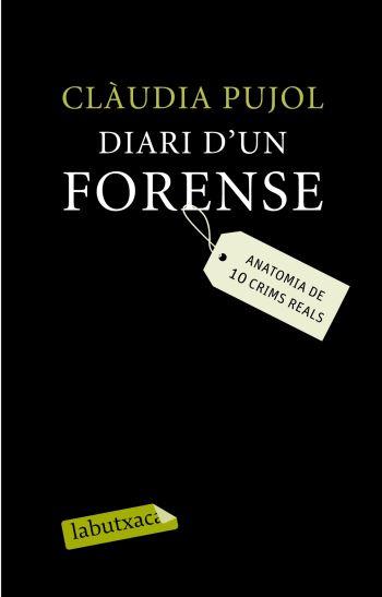 DIARI D'UN FORENSE | 9788499300214 | CLAUDIA PUJOL