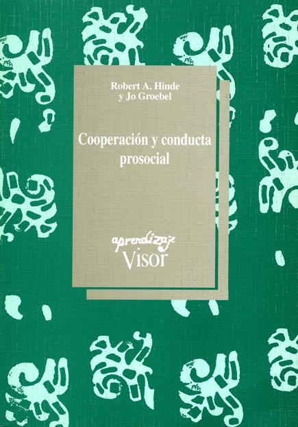 COOPERACION Y CONDUCTA PROSOCIAL | 9788477741121 | HINDE, ROBERT A.