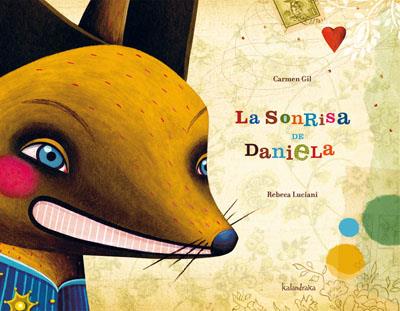 LA SONRISA DE DANIELA | 9788496388628 | GIL, CARMEN/LUCIANI, REBECA