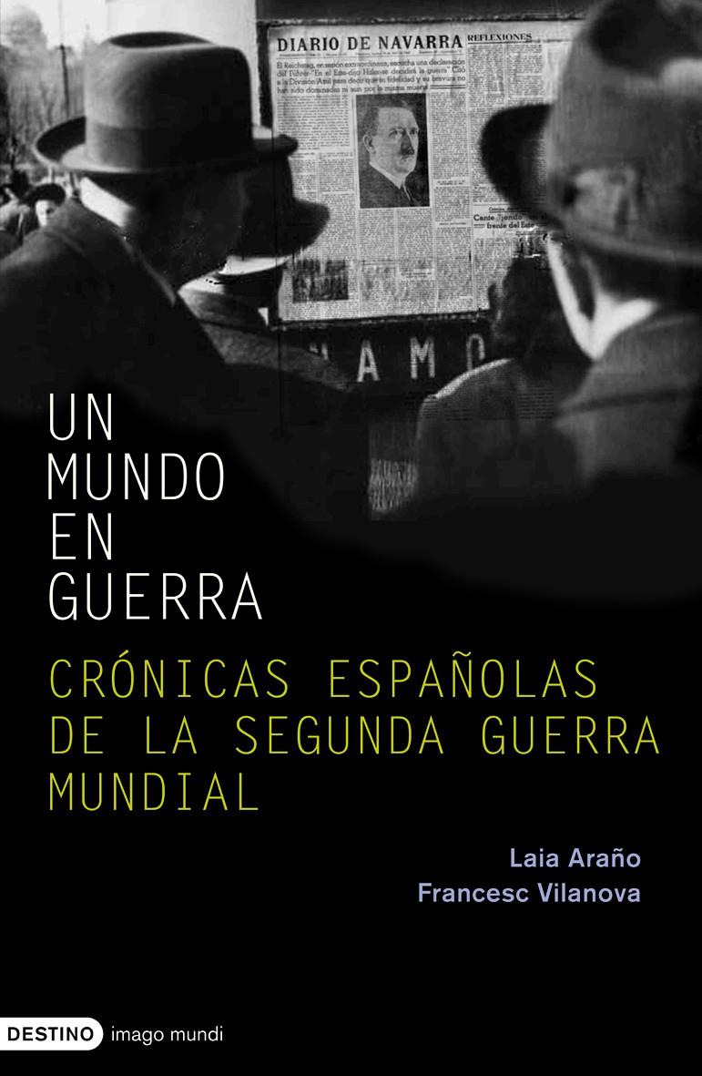 UN MUNDO EN GUERRA | 9788423340422 | FRANCESC VILANOVA VILA-ABADA