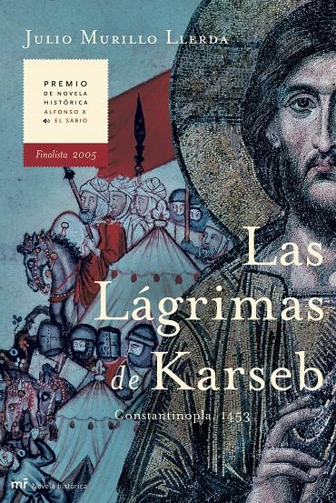 LAS LÁGRIMAS DE KARSEB | 9788427031289 | JULIO MURILLO LLERDA