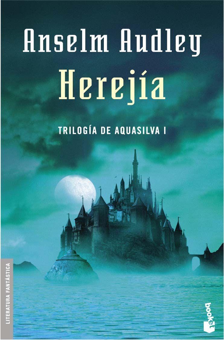 HEREJÍA. TRILOGÍA AQUASILVA I | 9788445075890 | ANSELM AUDLEY