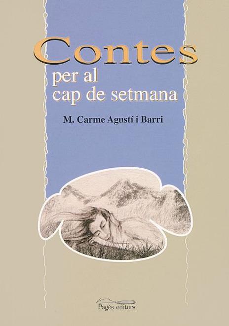 CONTES PER AL CAP DE SETMANA | 9788497790376 | AGUSTÍ I BARRI, M. CARME