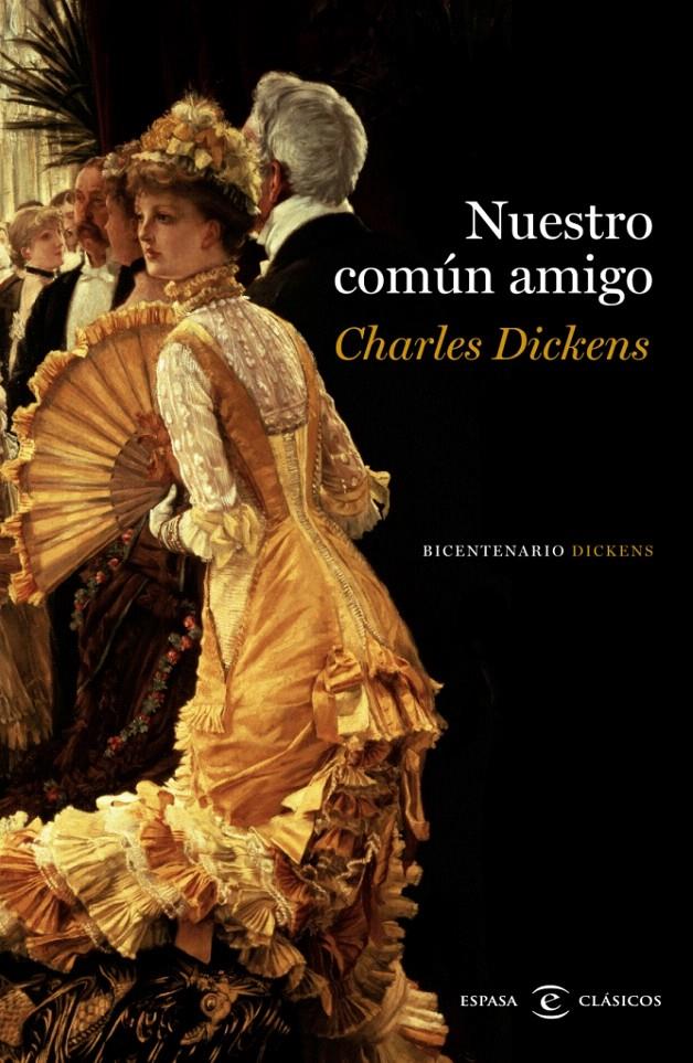 NUESTRO COMÚN AMIGO | 9788467038217 | CHARLES DICKENS