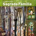 LA BASILICA DELLA SAGRADA FAMILIA | 9788484785149 | VIVAS ORTIZ, PERE/CARANDELL I ROBUSTÉ, JOSEP M.