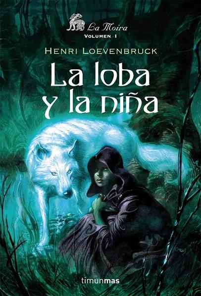 LA LOBA Y LA NIÑA | 9788448035624 | HENRI LOEVENBRUCK