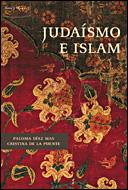 JUDAÍSMO E ISLAM | 9788484327660 | CRISTINA DE LA PUENTE/PALOMA DÍAZ-MAS