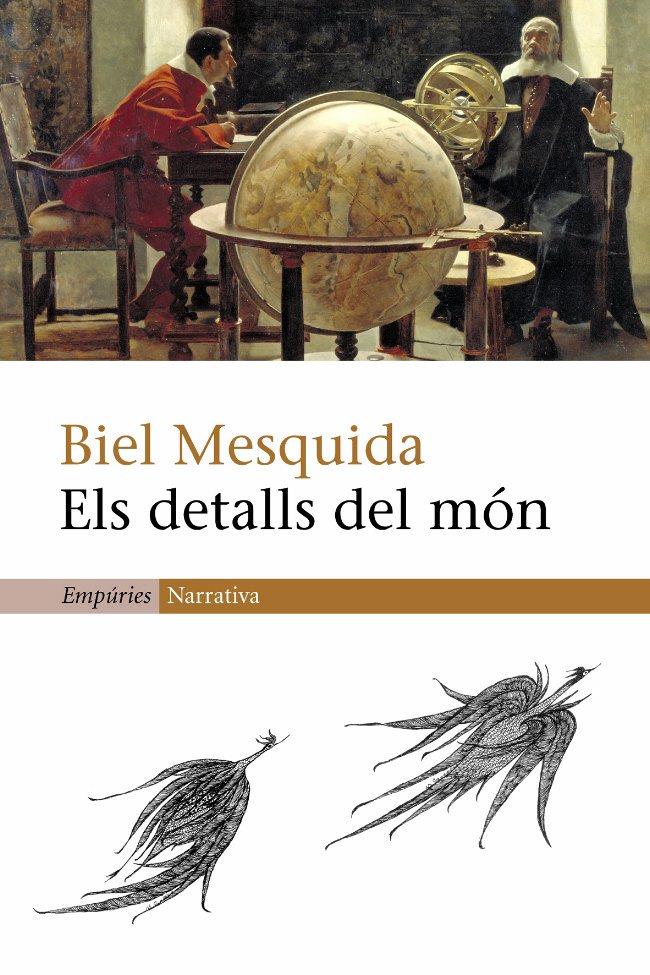 ELS DETALLS DEL MÓN | 9788497871242 | BIEL MESQUIDA