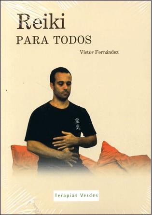 REIKI PARA TODOS 1.(LIBRO+DVD) | 9788496707375 | FERNANDEZ, VICTOR