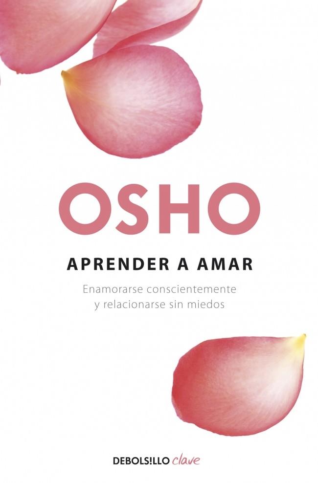 APRENDER A AMAR | 9788499087528 | OSHO