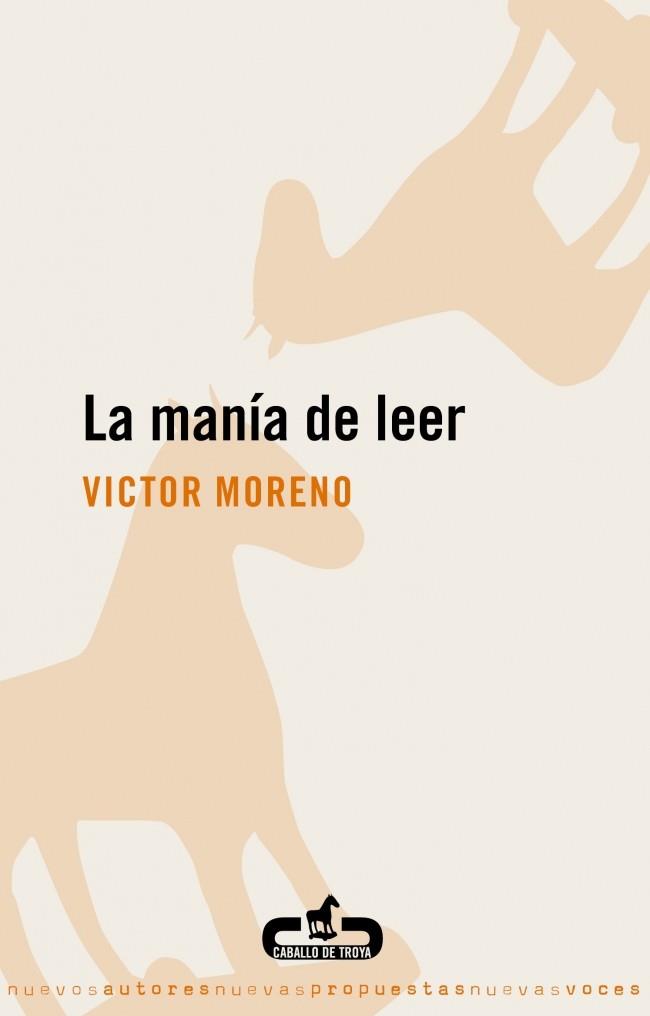 LA MANÍA DE LEER | 9788496594357 | MORENO,VICTOR