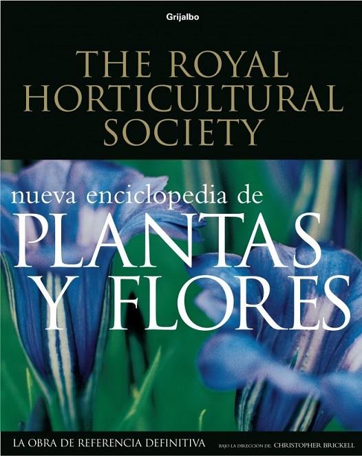 NUEVA ENCICLOPEDIA DE PLANTAS Y FLORES | 9788425334719 | BRICKELL,CHRISTOPHER