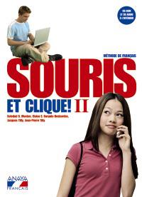 SOURIS ET CLIQUE! II. | 9788466759335 | TILLY, JEAN-PIERRE/TILLY, JACQUES/G. MOUTON, SOLEDAD/S. BORGNIS-DESBORDES, ELOÍSA