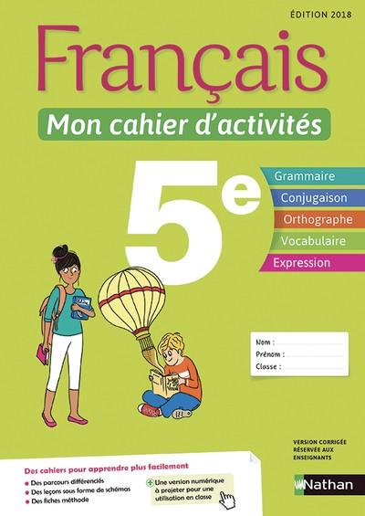 FRANÇAIS, MON CAHIER D'ACTIVITÉS 5E | 9782091712956 | CALLET, STÉPHANIE