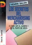 LOS SECRETOS DEL MERCHANDISING ACTIVO | 9788479781248 | SALEN, HENRIK