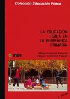 LA EDUCACIÓN FÍSICA EN LA ENSEÑANZA PRIMARIA | 9788487330087 | CASTAÑER, MARTA/CAMERINO, OLEGUER