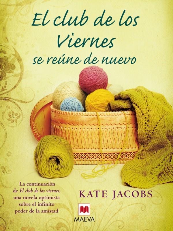 EL CLUB DE LOS VIERNES SE REÚNE DE NUEVO | 9788492695140 | JACOBS, KATE