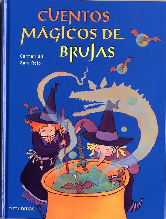 CUENTOS MÁGICOS DE BRUJAS | 9788448017828 | SARA ROJO/CARMEN GIL