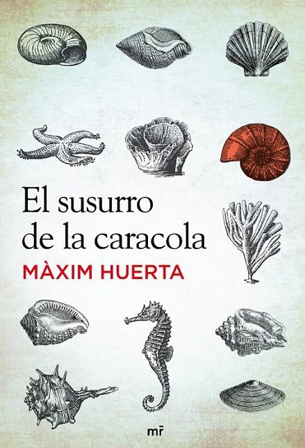 EL SUSURRO DE LA CARACOLA | 9788427037212 | MÀXIM HUERTA