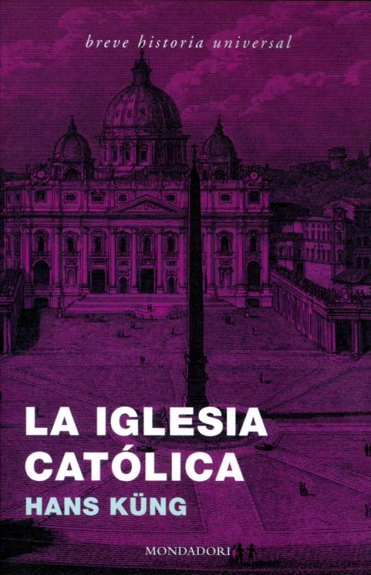 LA IGLESIA CATÓLICA | 9788483066140 | KUENG,HANS