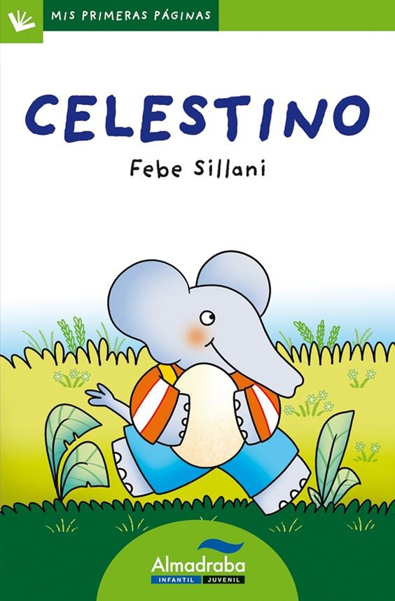 CELESTINO (LETRA DE PALO) | 9788492702381 | SILLANI, FEBE