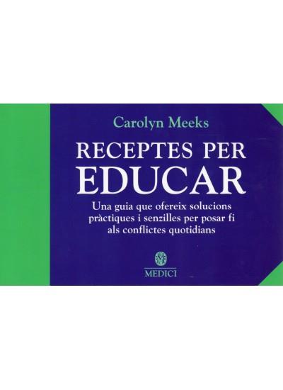 RECEPTES PER EDUCAR | 9788497990042 | MEEKS, CAROLYN