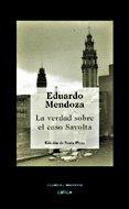 LA VERDAD SOBRE EL CASO SAVOLTA | 9788484326670 | EDUARDO MENDOZA