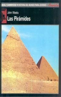 LAS PIRÁMIDES | 9788476005170 | WEEKS, JOHN