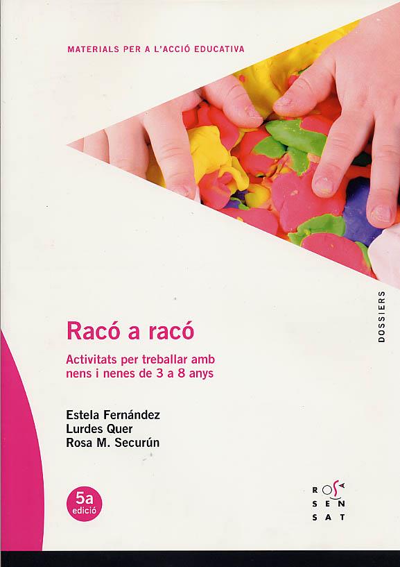 RACÓ A RACÓ | 9788489149090 | SECURUN FUSTER, ROSA M.