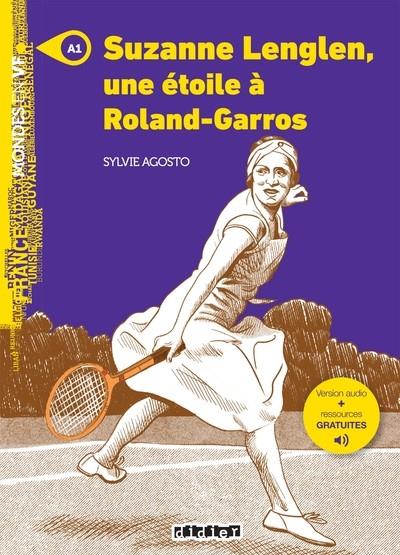 MONDES EN VF - SUZANNE LENGLEN, UNE ÉTOILE À ROLAND GARROS - NIV. A1 - LIVRE + AUDIOS | 9782278112296 | AGOSTO,SYLVIE