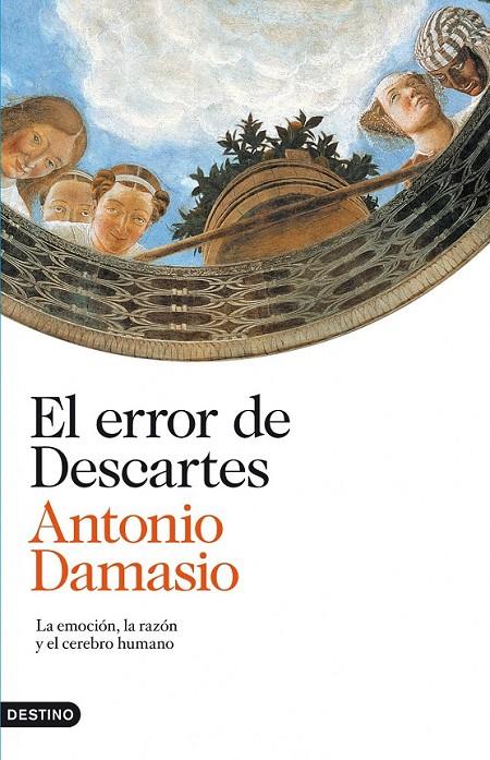 EL ERROR DE DESCARTES | 9788423344963 | ANTONIO DAMASIO