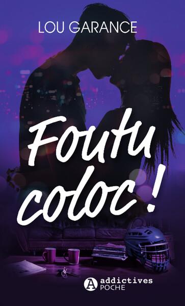 FOUTU COLOC !  | 9782371266124 | GARANCE, LOU