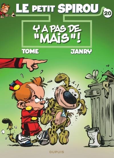 LE PETIT SPIROU - TOME 20 - Y A PAS DE « MAIS » ! | 9782808503679 | JANRY